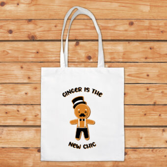 Tote bag de Noël représentant un bonhomme en pain d'épices fichtrement élégant et avec le texte "ginger is the new chic"